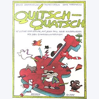 Quitsch-Quatsch, Bruno Szordikowski Thomas Cieslik