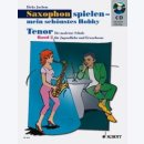 Saxophon spielen - mein sch&ouml;nstes Hobby